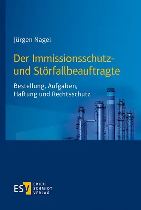 Nagel |  Der Immissionsschutz- und Störfallbeauftragte | eBook | Sack Fachmedien