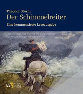 Eversberg |  Theodor Storm: Der Schimmelreiter.Eine kommentierte Leseausgabe | Buch |  Sack Fachmedien