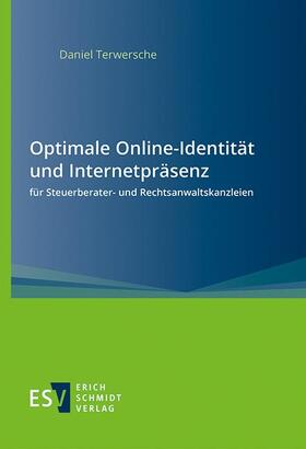 Terwersche |  Optimale Online-Identität und Internetpräsenz für Steuerberater- und Rechtsanwaltskanzleien | Buch |  Sack Fachmedien