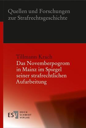 Krach |  Das Novemberpogrom in Mainz im Spiegel seiner strafrechtlichen Aufarbeitung | Buch |  Sack Fachmedien