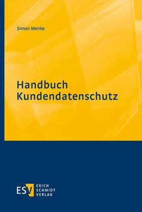 Menke |  Handbuch Kundendatenschutz | Buch |  Sack Fachmedien