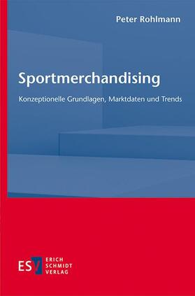 Rohlmann | Sportmerchandising | Buch | 978-3-503-21169-2 | sack.de