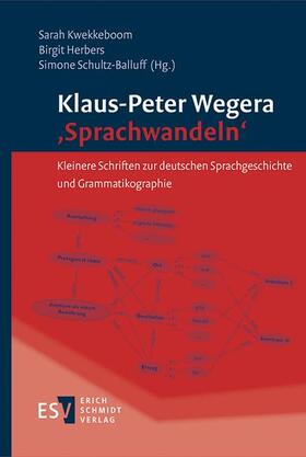Wegera / Kwekkeboom / Herbers |  Klaus-Peter Wegera: 'Sprachwandeln' | Buch |  Sack Fachmedien