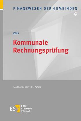 Zeis / Fiebig |  Kommunale Rechnungsprüfung | Buch |  Sack Fachmedien