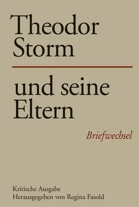 Fasold |  Theodor Storm und seine Eltern | Buch |  Sack Fachmedien