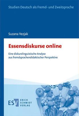 Vezjak |  Essensdiskurse online | eBook | Sack Fachmedien