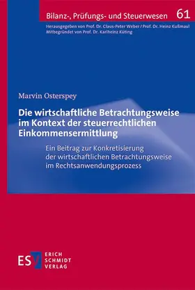 Osterspey |  Die wirtschaftliche Betrachtungsweise im Kontext der steuerrechtlichen Einkommensermittlung | eBook | Sack Fachmedien