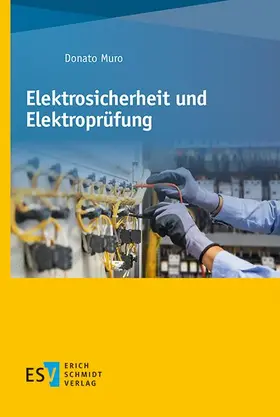 Muro |  Elektrosicherheit und Elektroprüfung | eBook | Sack Fachmedien