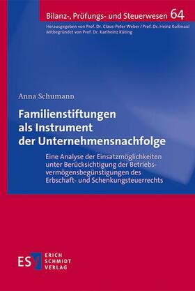 Schumann |  Familienstiftungen als Instrument der Unternehmensnachfolge | eBook | Sack Fachmedien