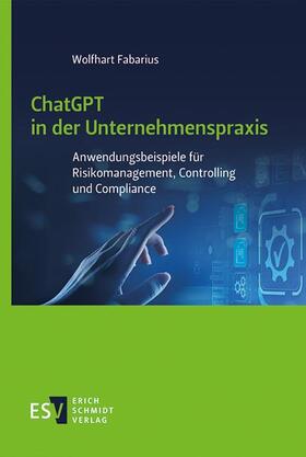 Fabarius |  ChatGPT in der Unternehmenspraxis | eBook | Sack Fachmedien