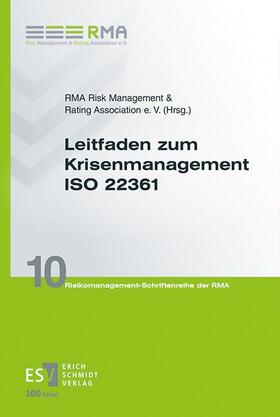 Herausgegeben von der RMA Risk Management & Rating Association e. V. |  Leitfaden zum Krisenmanagement ISO 22361 | Buch |  Sack Fachmedien