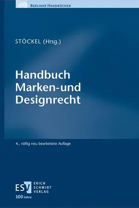 Stöckel |  Handbuch Marken- und Designrecht | eBook | Sack Fachmedien