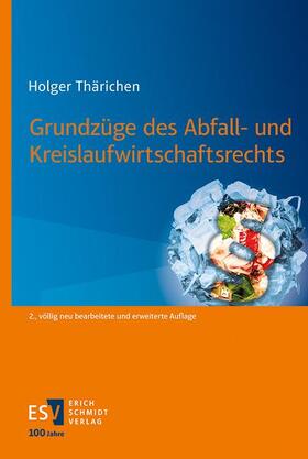 Thärichen |  Grundzüge des Abfall- und Kreislaufwirtschaftsrechts | eBook | Sack Fachmedien