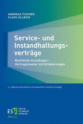 Fischer / Ullrich |  Service- und Instandhaltungsverträge | Buch |  Sack Fachmedien