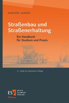 Karcher / Jansen |  Straßenbau und Straßenerhaltung | Buch |  Sack Fachmedien