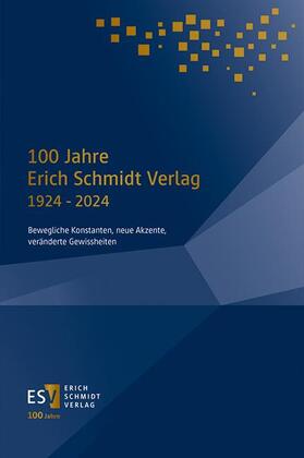 Erich |  100 Jahre Erich Schmidt Verlag 1924 - 2024 | Buch |  Sack Fachmedien