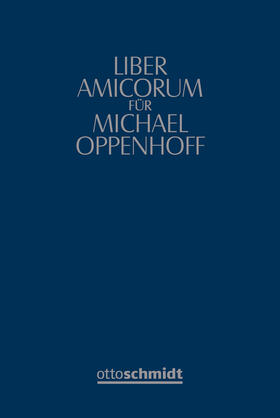 Goltz / Maier-Reimer / Wurth | Liber amicorum Michael Oppenhoff | Buch | 978-3-504-06047-3 | sack.de