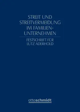 Erffa / Lehleiter / Prigge |  Streit und Streitvermeidung im Familienunternehmen | Buch |  Sack Fachmedien