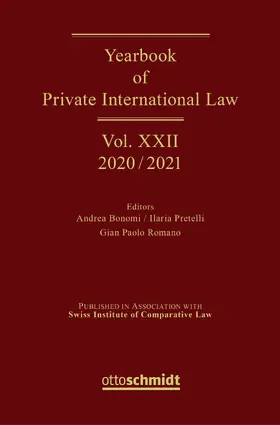 Bonomi / Pretelli / Romano |  Yearbook of Private International Law Vol. XXII – 2020/2021 | Buch |  Sack Fachmedien