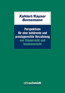 Kahlert / Bornemann / Kayser |  Perspektiven für eine kohärente und praxisgerechte Verzahnun | Buch |  Sack Fachmedien