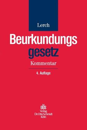 Lerch |  Beurkundungsgesetz | eBook | Sack Fachmedien