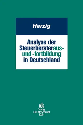 Herzig |  Analyse der Steuerberateraus- und -fortbildung in Deutschland | eBook | Sack Fachmedien