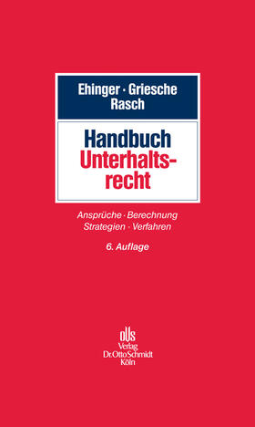 Ehinger / Griesche / Rasch |  Handbuch Unterhaltsrecht | eBook | Sack Fachmedien