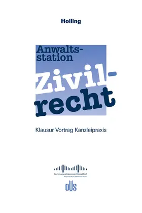 Holling |  Anwaltsstation Zivilrecht | eBook | Sack Fachmedien