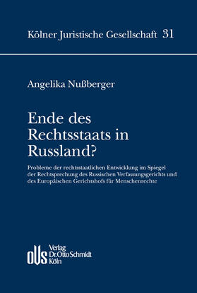Nußberger |  Ende des Rechtsstaats in Russland? | eBook | Sack Fachmedien