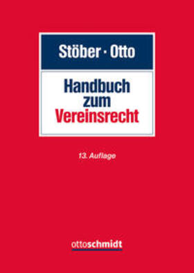 Stöber / Otto |  Handbuch zum Vereinsrecht | Buch |  Sack Fachmedien