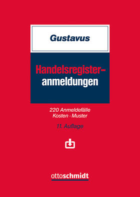 Gustavus / Böhringer / Melchior | Gustavus, E: Handelsregisteranmeldungen | Buch | 978-3-504-45522-4 | sack.de