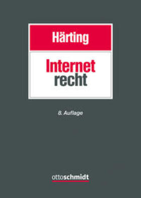 Härting |  Internetrecht | Buch |  Sack Fachmedien