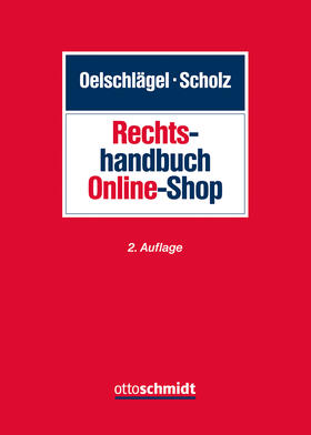 Oelschlägel / Scholz |  Rechtshandbuch Online-Shop | Buch |  Sack Fachmedien