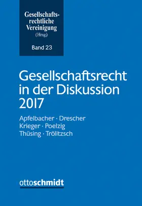  Gesellschaftsrecht in der Diskussion 2017 | Buch |  Sack Fachmedien