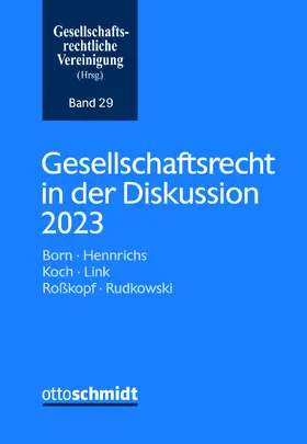 Gesellschaftsrechtliche Vereinigung |  Gesellschaftsrecht in der Diskussion 2023 | Buch |  Sack Fachmedien