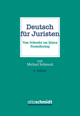 Schmuck |  Deutsch für Juristen | Buch |  Sack Fachmedien