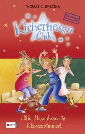Brezina |  No Jungs! Kicherhexen-Club, Band 02 | Buch |  Sack Fachmedien