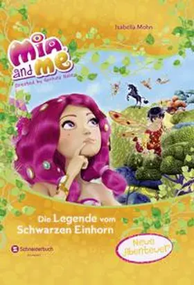 Mohn |  Mia and me - Die Legende vom Schwarzen Einhorn | Buch |  Sack Fachmedien