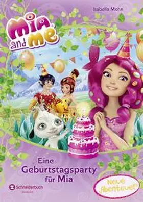 Mohn |  Mia and me - Eine Geburtstagsparty für Mia | Buch |  Sack Fachmedien