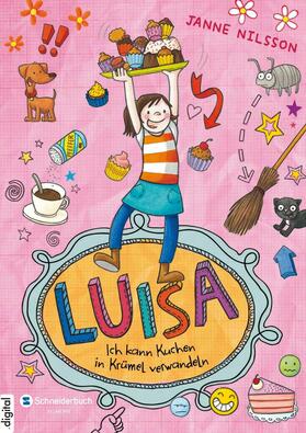 Nilsson |  Luisa - Ich kann Kuchen in Krümel verwandeln! | eBook | Sack Fachmedien