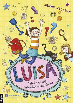 Nilsson |  Luisa - Schule ist toll, besonders in den Ferien! | eBook | Sack Fachmedien