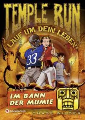 Wilder |  Temple Run - Lauf um dein Leben!, Band 03 | Buch |  Sack Fachmedien