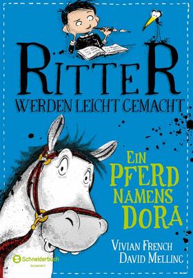 French |  Ritter werden leicht gemacht - Ein Pferd namens Dora | eBook | Sack Fachmedien