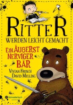 French |  Ritter werden leicht gemacht – Ein äußerst nerviger Bär | eBook | Sack Fachmedien