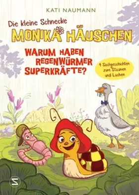 Naumann |  Die kleine Schnecke Monika Häuschen 1: Warum haben Regenwürmer Superkräfte? | Buch |  Sack Fachmedien