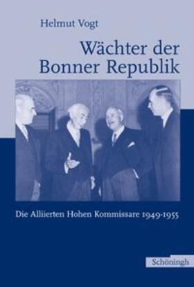 Vogt |  Wächter der Bonner Republik | Buch |  Sack Fachmedien