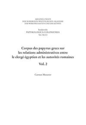 Messerer |  Carmen, M: Corpus des papyrus grecs sur les relations admini | Buch |  Sack Fachmedien