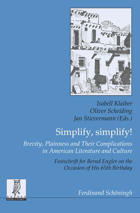 Klaiber / Scheiding / Stievermann |  Simplify, simplify! Brevity, Plainness and Their Complicatio | Buch |  Sack Fachmedien