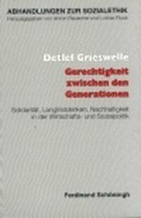 Grieswelle |  Gerechtigkeit zwischen den Generationen | Buch |  Sack Fachmedien