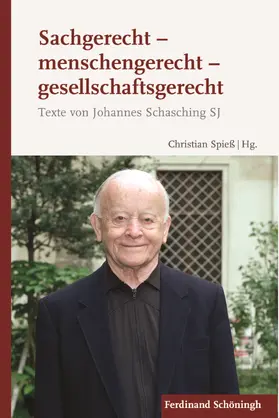 Spieß |  Sachgerecht - menschengerecht - gesellschaftsgerecht | Buch |  Sack Fachmedien